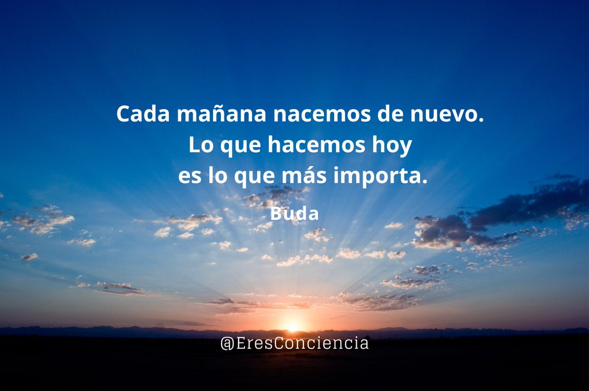 EresConciencia's tweet photo. No importa lo que haya pasado en tu vida, no importa donde estés, donde estarás o qué harás mañana. Lo que realmente importa es lo que hagas Hoy. 
Procura Ser Feliz Hoy...
Procura Perdonar y Amar Hoy...
Procura Dar lo mejor de ti Hoy. https://t.co/pSly3OG6Sz