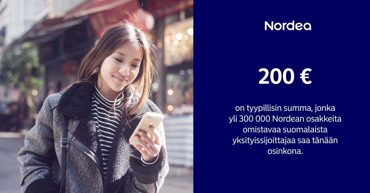 Tänään on Nordean osingonmaksupäivä! 🎉

Yli 300 000 suomalaista omistaa Nordean osakkeita ja yhteensä yksityissijoittajat saavat tänään osinkoa 260 miljoonaa euroa. Lisää tietoa osingonmaksusta löydät verkkosivuiltamme: nordea.com/fi/sijoittajat #sijoittaminen