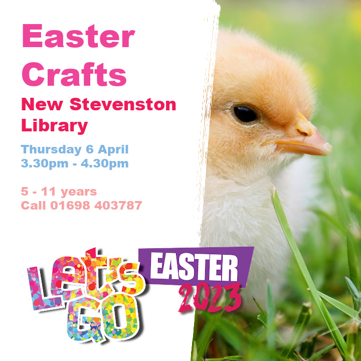 LibrariesNL's tweet photo. Take part in Easter Crafts at #NewStevenstonLib on Thursday 6 April, 3.30pm for #LetsGoEaster. Loads of fun for 5 - 11 year olds. Book a place by calling 01698 403787.
Even more events here: https://t.co/AsBaMiTQ24 https://t.co/8JWYe9KxwJ