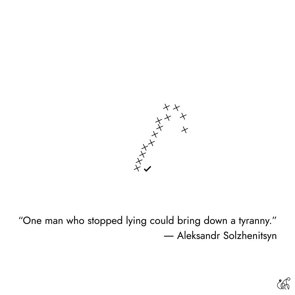 digitalshaman_'s tweet photo. "One man who stopped lying could be down a tyranny."
- Aleksandr Solzhenitsyn https://t.co/cHmZ2wJAdA