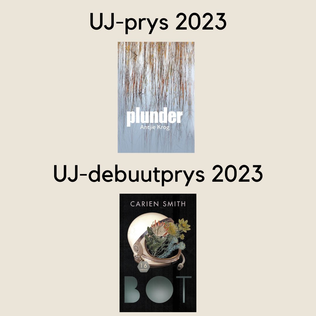 PenAfrikaans's tweet photo. Hartlik geluk aan die wenners van die UJ-pryse!
 
Die 2023 UJ-debuutprys word toegeken aan @SmithCarien vir haar kortverhaalbundel  BOT (Tafelberg).
 
Die 2023 UJ-prys word toegeken aan Antjie Krog vir haar digbundel Plunder (Human &amp; Rousseau). https://t.co/deaLogaRSP