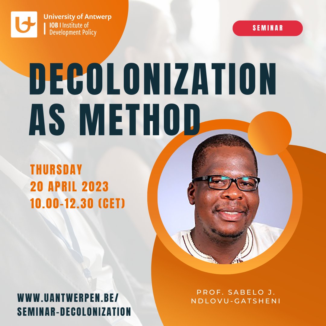 IOBUA's tweet photo. IOB is hosting a seminar on "Decolonization as Method" with prof. Sabelo J. Ndlovu-Gatsheni. Join to challenge your understanding of decolonization & engage with one of the leading voices in the field. #decolonization #knowledgepolitics #globaljustice
https://t.co/ZZidvnfbR0 https://t.co/6vlOO3o48t