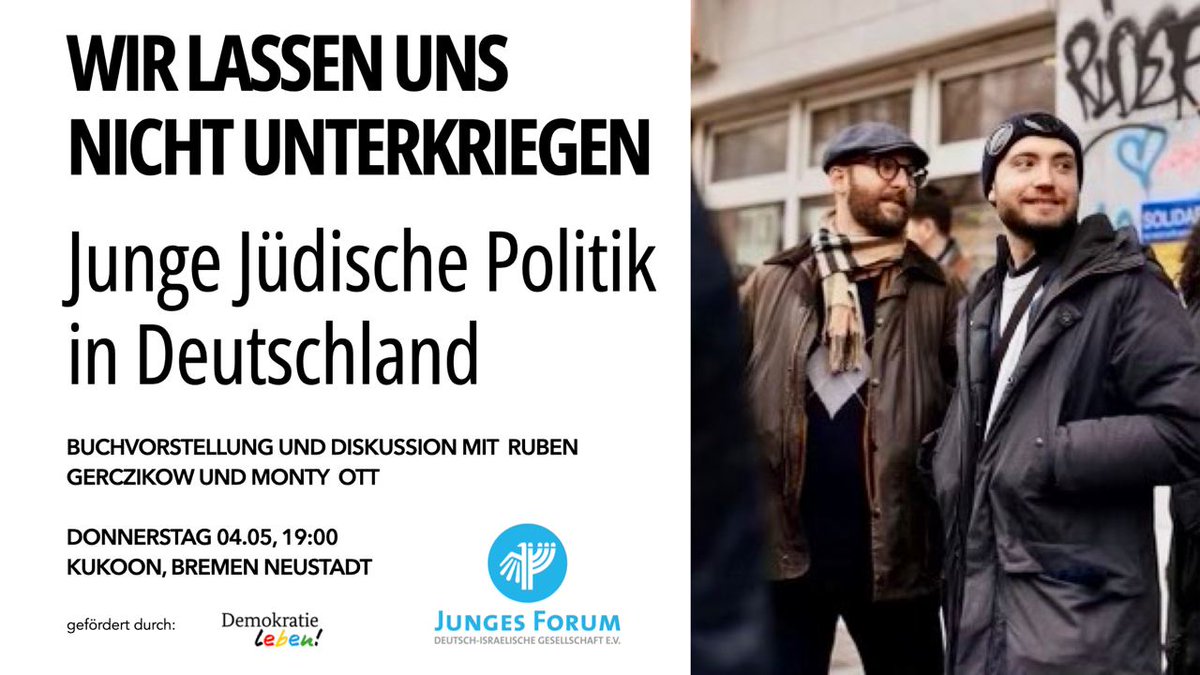 ########### SAVE THE DATE ###########

Am 04.05. kommen <a href="/RubenGerczi/">Ruben Gerczikow</a> &amp; @MontyAviZeev nach Bremen ins <a href="/Kukoon_bremen/">Kukoon</a>, um ihr neues Buch
 "Wir lassen uns nicht unterkriegen. Junge jüdische Politik in Deutschland" vorzustellen.

🕖Start: 19:00 Uhr