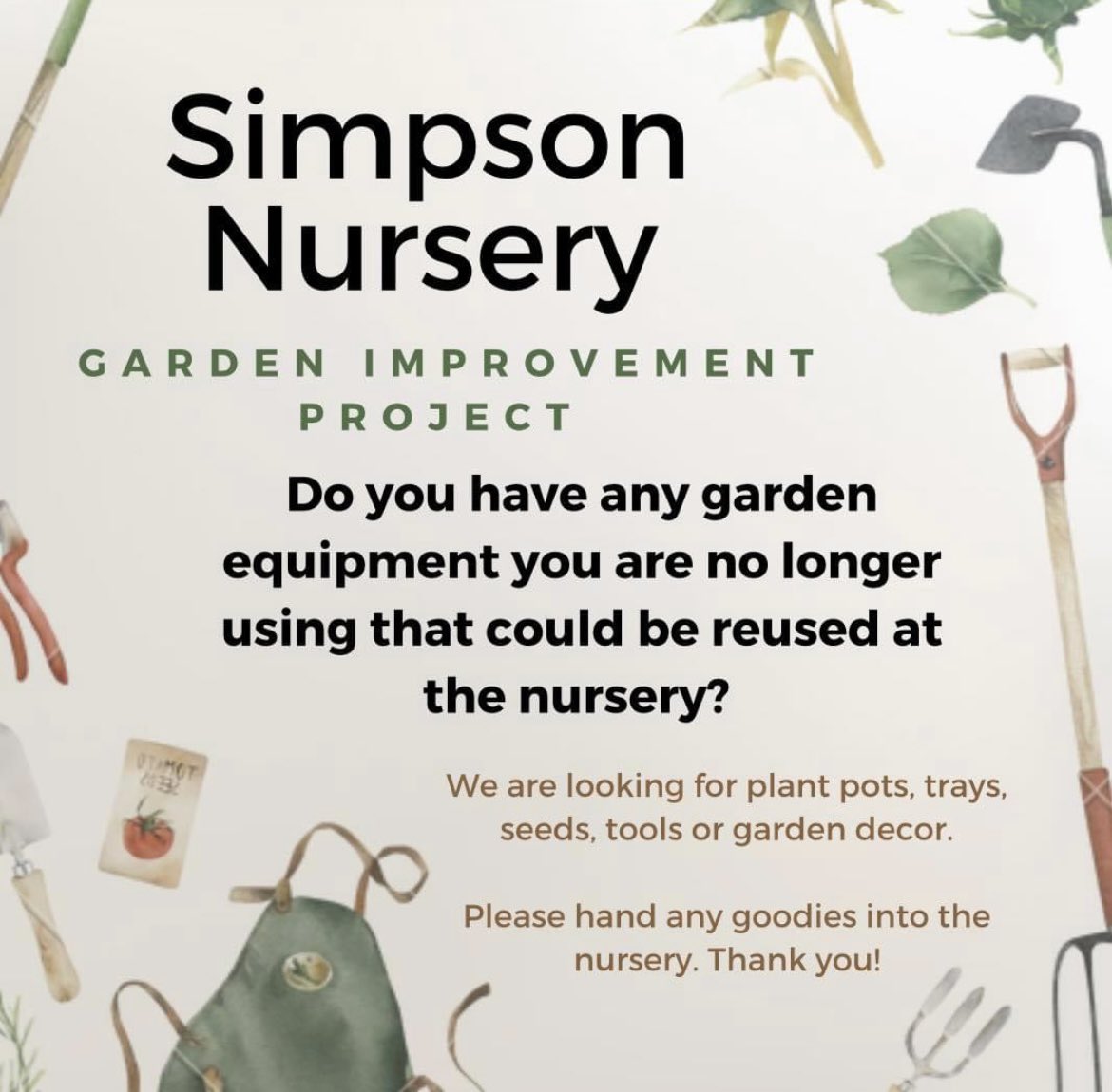 As a nursery we are working together to improve our garden. We would like to thank the parent council for supporting our journey and purchasing our new green house and these fantastic goodies. Do you have any items you are no longer using that we could reuse in our garden? 🌻🌳