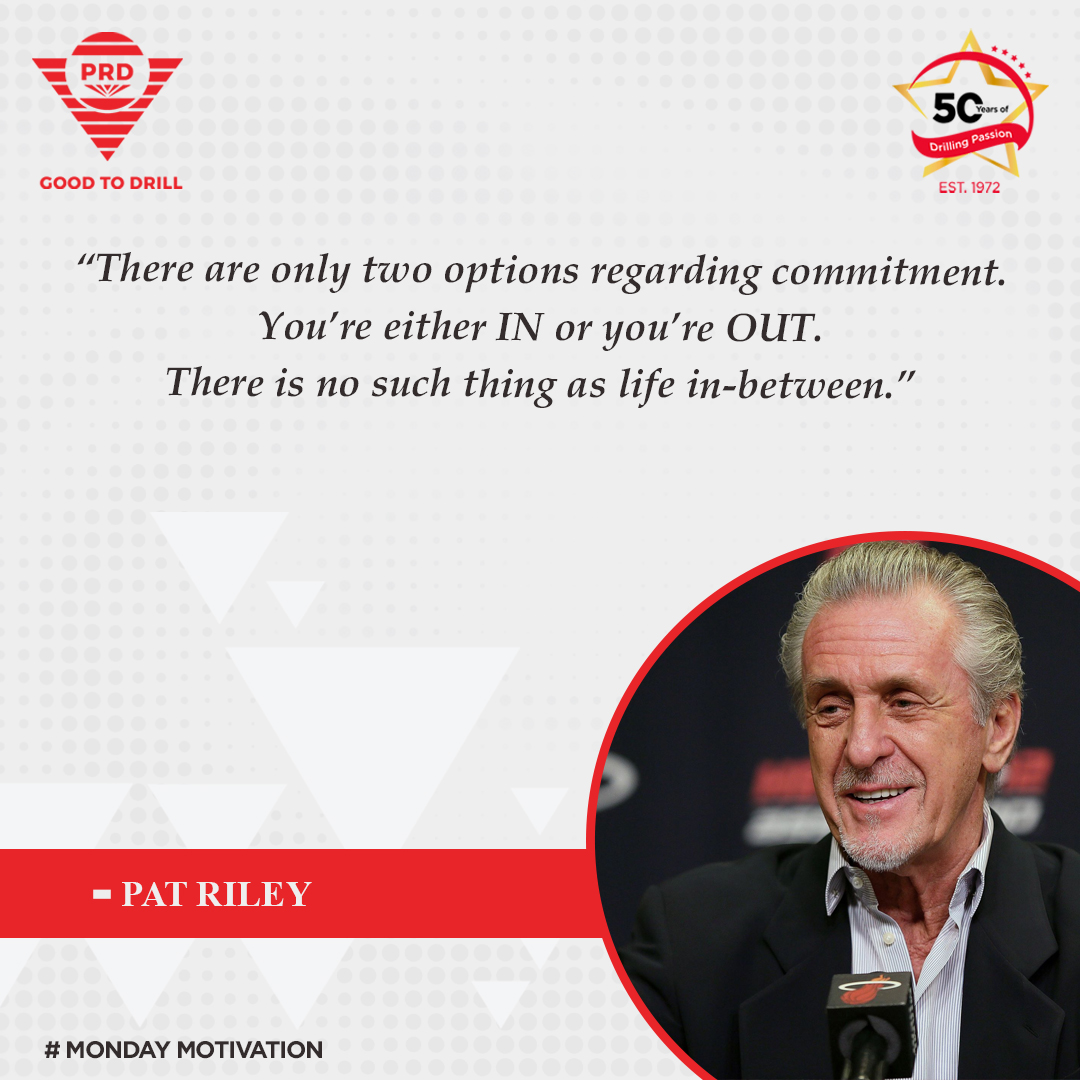 Paran_TT's tweet photo. "There are only two options regarding commitment. You're either IN or you're OUT. There is no such thing as life in-between." - PAT RILEY
Visit: https://t.co/Tz4MhfYb5n
#prd #prdrigs #prddrills #prd50 #surafcedrilling #monday #mondaymotivation #motivation #quotes #PatRiley https://t.co/1x5fcva0RV