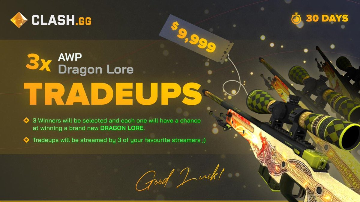 3X AWP DRAGON LORE TRADEUPS GIVEAWAY ($9999+)  3 WINNERS!
Steps to join:

1. Follow <a href="/clashdotgg/">ClashGG</a> 
2. Retweet 
3. Tag a friend

Optional: Visit us here: Clash.gg 

3x winners will be rolled in 30 days and trade-ups will be done by 3 HUGE streamers! Good luck!