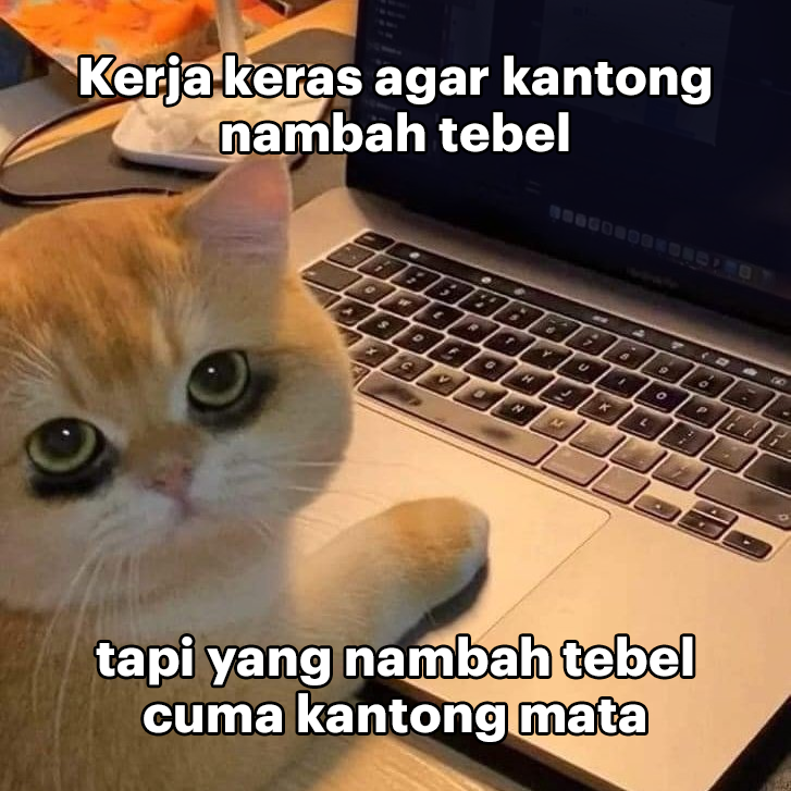 Tetap semangat.