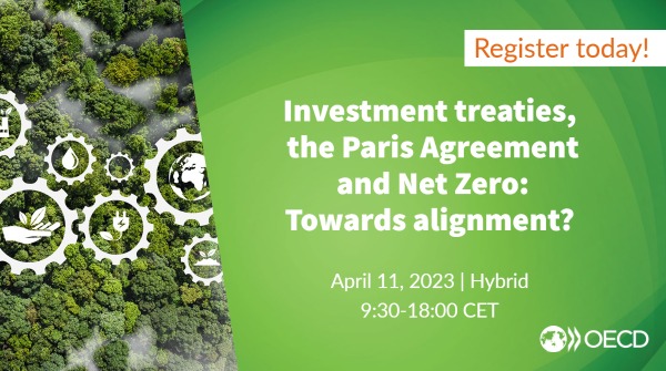 OECD_BizFin's tweet photo. 🌍How can #InvestmentTreaties contribute to getting investment into sectors where it is needed to address #climatechange? Come discuss at the #OECD Conference on 11 April!

👉Register here: https://t.co/AJxyzw3IAI
#ParisAgreement #NetZero https://t.co/GeXWu32hBZ
