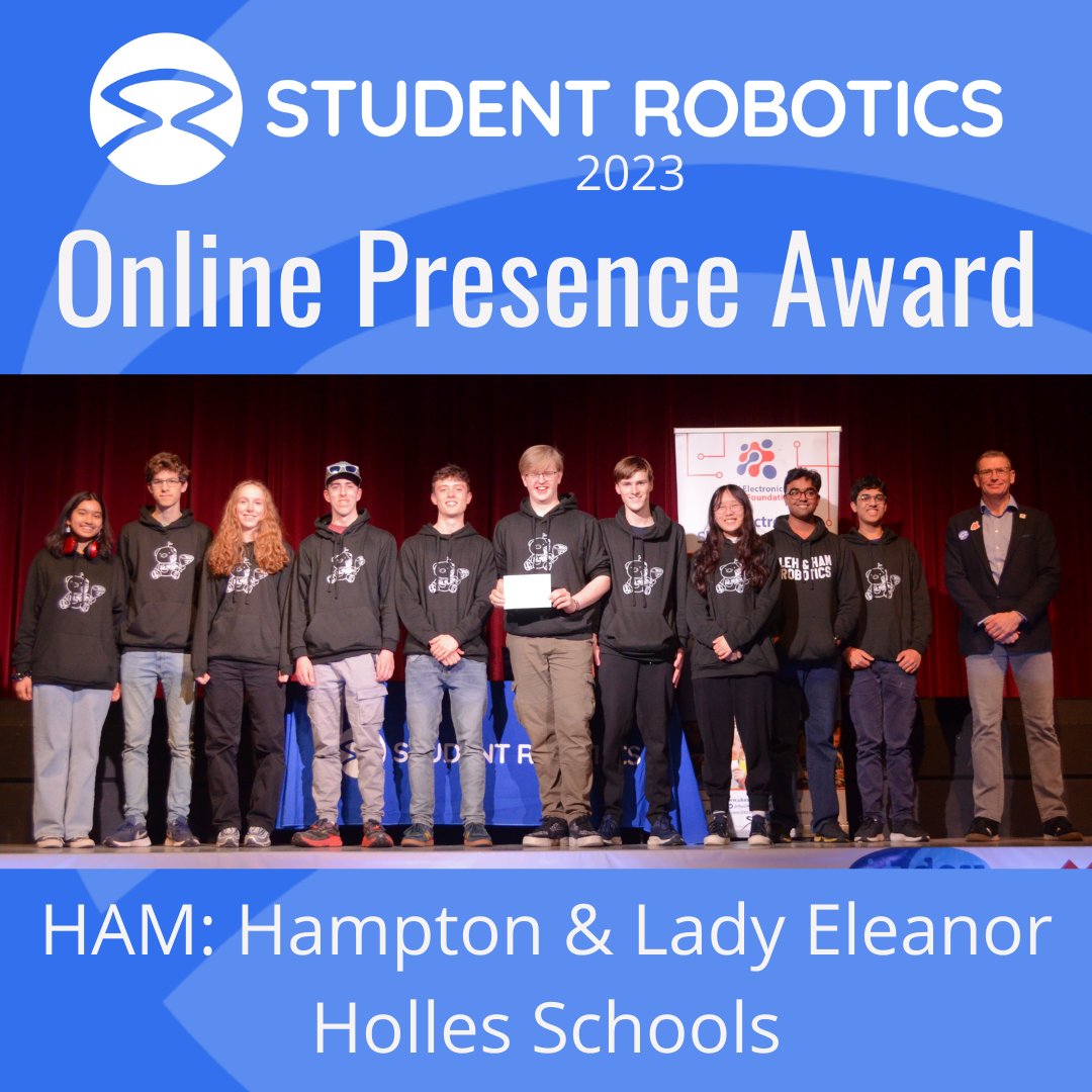 Student Robotics (@studentrobotics) on Twitter photo The #srobo2023 Online Presence Award goes to team HAM from <a href="/HamptonSchool/">Hampton School</a> and <a href="/LEHSchool/">LEH School</a> for their consistent and engaging posts throughout the year
#srobo #robotics #stem The #srobo2023 Online Presence Award goes to team HAM from <a href="/HamptonSchool/">Hampton School</a> and <a href="/LEHSchool/">LEH School</a> for their consistent and engaging posts throughout the year
#srobo #robotics #stem