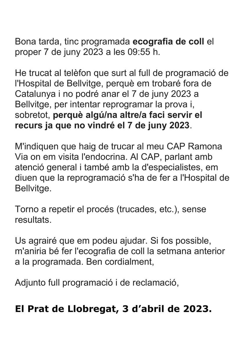 cap_65's tweet photo. Davant la impossibilitat de reprogramar prova mèdica, comparteixo comunicat enviat avui per e mail i formulari digital a @hbellvitge i @salutcat 

Últim intent per evitar malbaratar recursos públics.

Gràcies, https://t.co/cgRQ5L650z