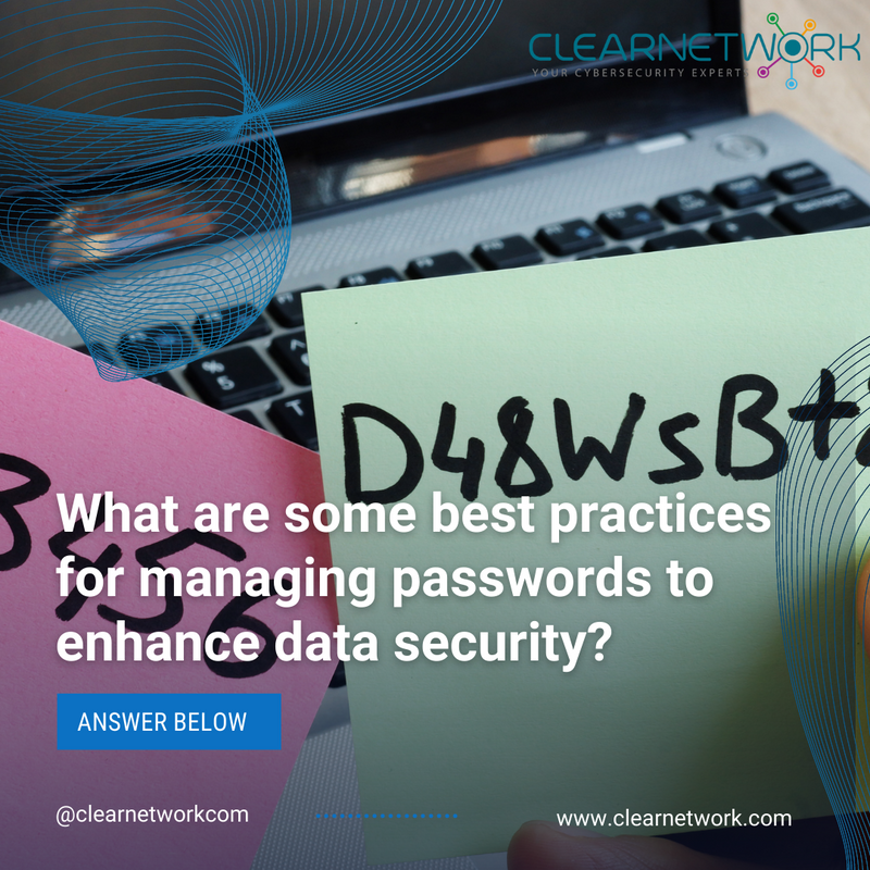 Clearnetworkcom's tweet image. Some best practices for managing passwords to enhance data security include using strong and unique passwords, avoiding common or easily guessable passwords, using two-factor authentication, and regularly updating passwords. 🔐

#ClearNetwork #StrongPassword #PasswordUpdate