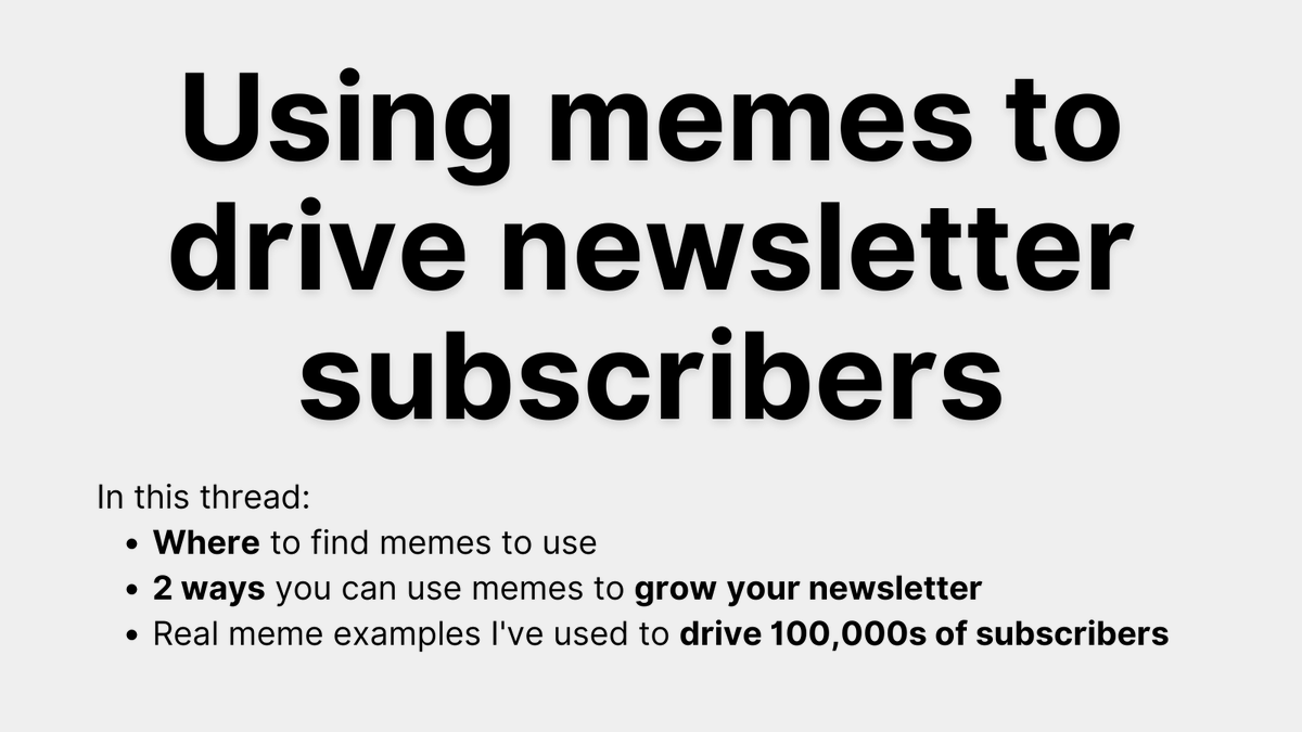 Some people make millions. Other people make memes.

...and some people use memes to get millions of followers and newsletter subscribers.

Here's how: