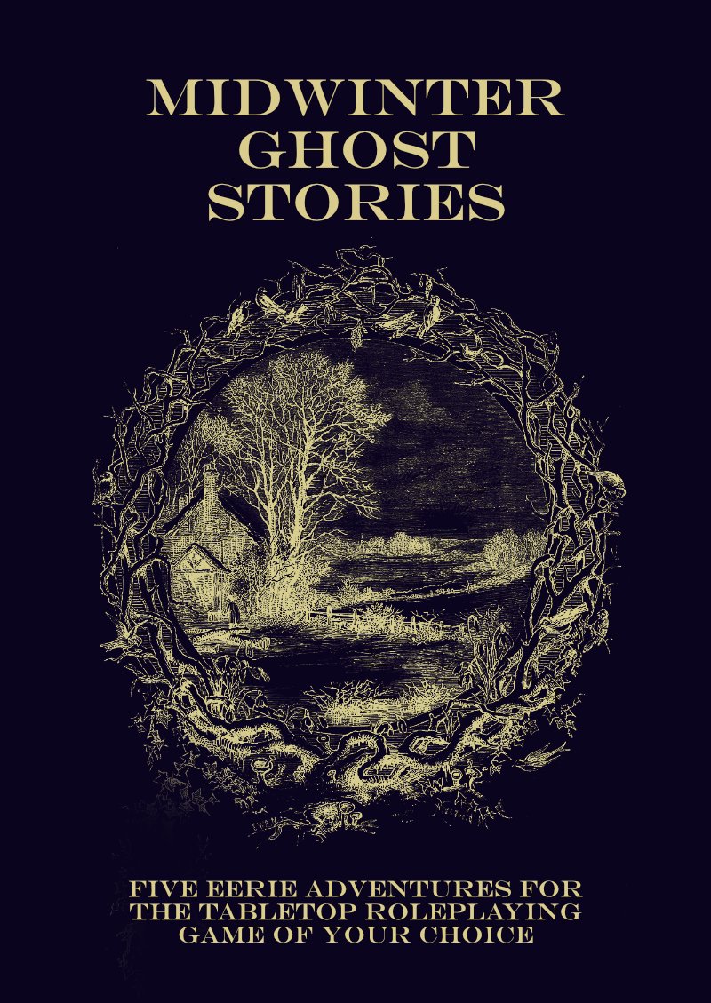 Behold! Midwinter Ghost Stories is now available to the world at large! 

If you missed the chance to back our ghoulish little adventure anthology last year, you can now pick it up in digital or print-on-demand form. 
drivethrurpg.com/product/429598…