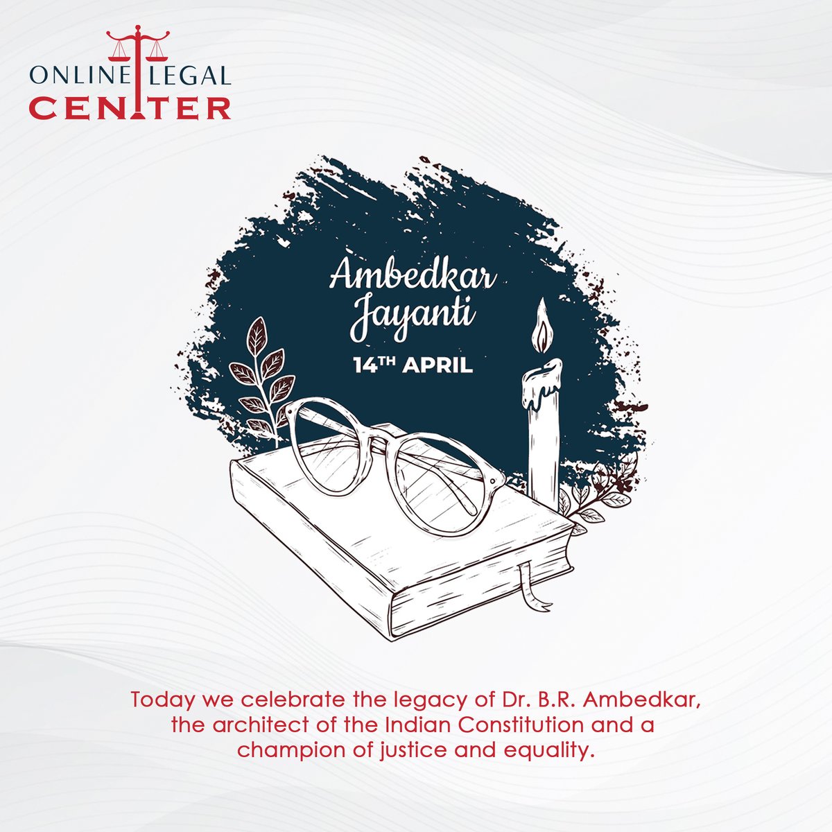 Today we celebrate the legacy of Dr. B.R. Ambedkar, the architect of the Indian Constitution and a champion of justice and equality. 

#AmbedkarJayanti #OnlineLegalCentre #JusticeForAll #Equality #IndianConstitution #LegalServices #AffordableLegalServices #AccessToJustice