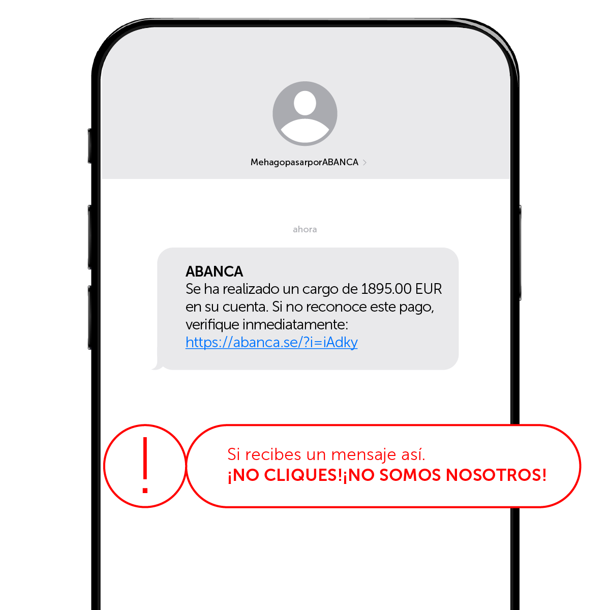 SomosABANCA's tweet photo. Si recibes un SMS alertando de un supuesto cargo en tu cuenta... ¡NO CLIQUES! ¡NO SOMOS NOSOTROS! Aunque cambie un poco el modelo de mensaje, el objetivo es el mismo: hacerse con tus datos o claves. Mantén tus datos a salvo. Ante la duda, pregúntanos. 👉 https://t.co/prqMhNQX6e https://t.co/RM0RHTGyQI