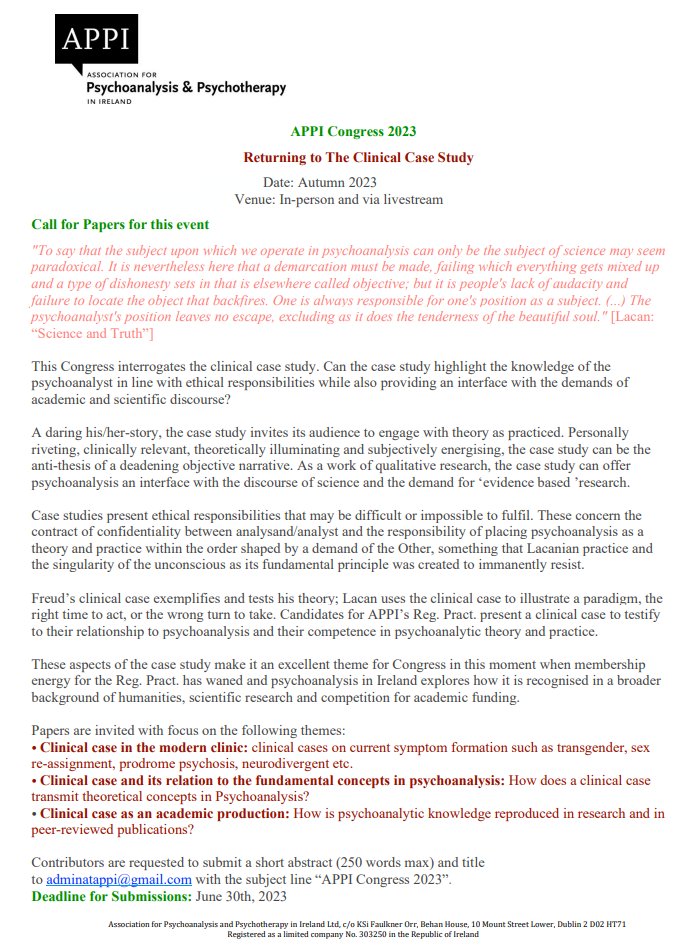 Association for Psychoanalysis & Psychotherapy Ire (@appi1appi) on Twitter photo we are calling for papers for the 2023 Congress on "Returning to The Clinical Case Study". Contributors are requested to submit a short abstract (250 words max) and title to adminatappi@gmail.com with the subject line “APPI Congress 2023”. Deadline: June 30th, 2023. we are calling for papers for the 2023 Congress on "Returning to The Clinical Case Study". Contributors are requested to submit a short abstract (250 words max) and title to adminatappi@gmail.com with the subject line “APPI Congress 2023”. Deadline: June 30th, 2023.