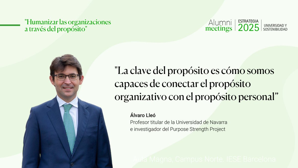 El propósito en las organizaciones “potencia el compromiso; es un catalizador que abre paso a las relaciones de confianza y contribuye en la construcción de una buena reputación” explica Lleó. 

#AlumniMeetingsUNAV #PropósitoCorporativo