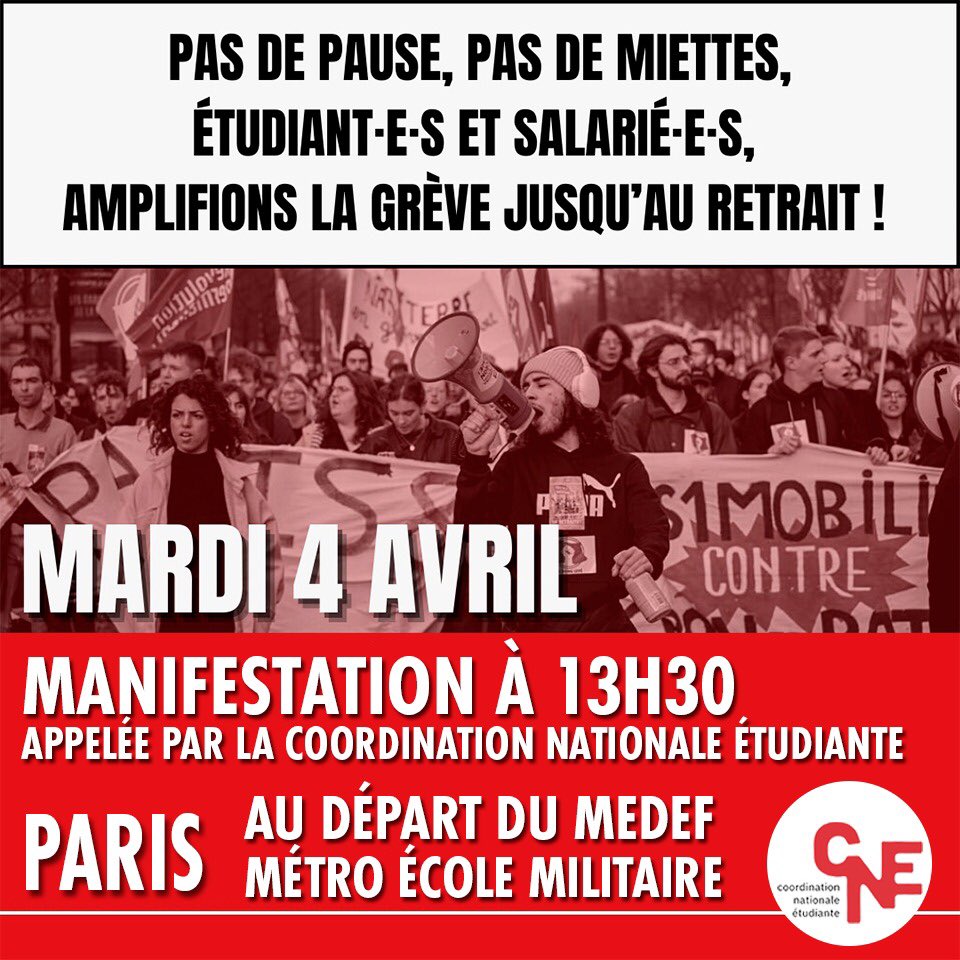 Pas de pause, pas de miettes, étudiant-es et salarié-es, amplifions la grève jusqu’au retrait !

RDV 13h30 au départ du MEDEF (métro école militaire) pour la manif parisienne du 4 avril à l’appel de la Coordination Nationale Etudiante.