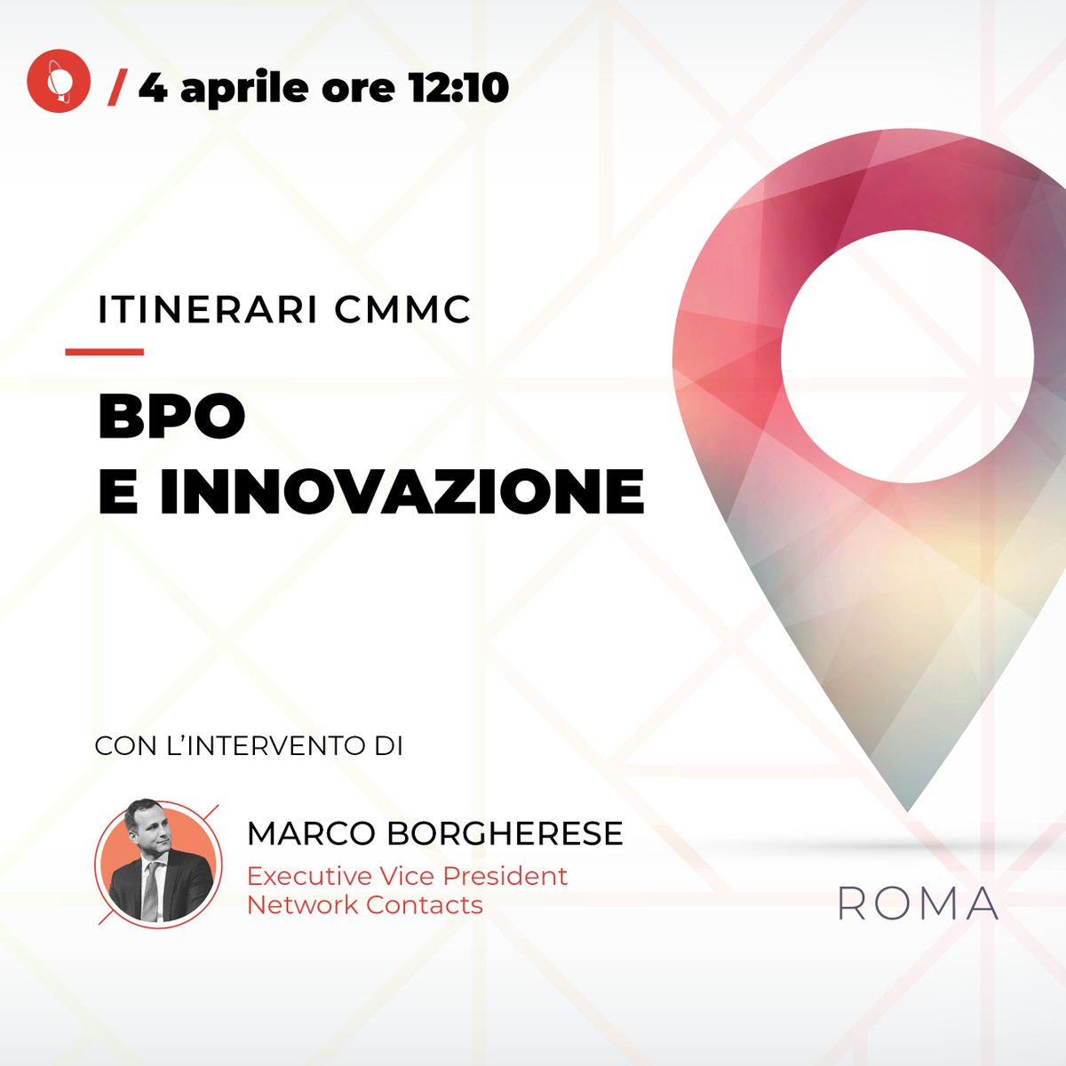 NetworkContacts's tweet photo. 📌 #SaveTheDate | Domani, 4 aprile, il Co-Founder e Vice-Presidente di Network Contacts, Marco Borgherese, parteciperà al nuovo appuntamento degli itinerari CMMC.

A lui il compito di approfondire il tema "#BPO e #Innovazione".

Per seguire l'evento➡️ https://t.co/MPbah1lKct https://t.co/40xegxzFOx