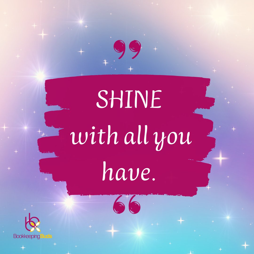 BkBuds's tweet photo. Don't forget to SHINE this week. π
https://t.co/D75WU1L2nZ
#shinebright #sparkle #mondaymotivation #bookkeepingcommunity #bookkeepingbuds #accountantlife #intuit #financialplanner #virtualbookkeeper #bookkeeper https://t.co/Sky2q5QNA2