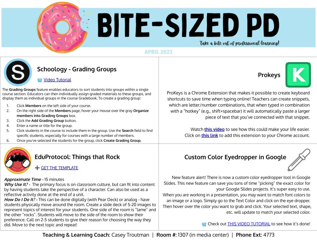 CTroutmanTech's tweet image. First school day of April means a new Bite-Sized PD Newsletter! 🍩
This month focuses on @Schoology Grading Groups, @eduprotocols Things that Rock, Prokeys Chrome extension, and @GoogleForEdu&apos;s release of the custom color eyedropper!  #techtips #edtech #edtechnewsletter