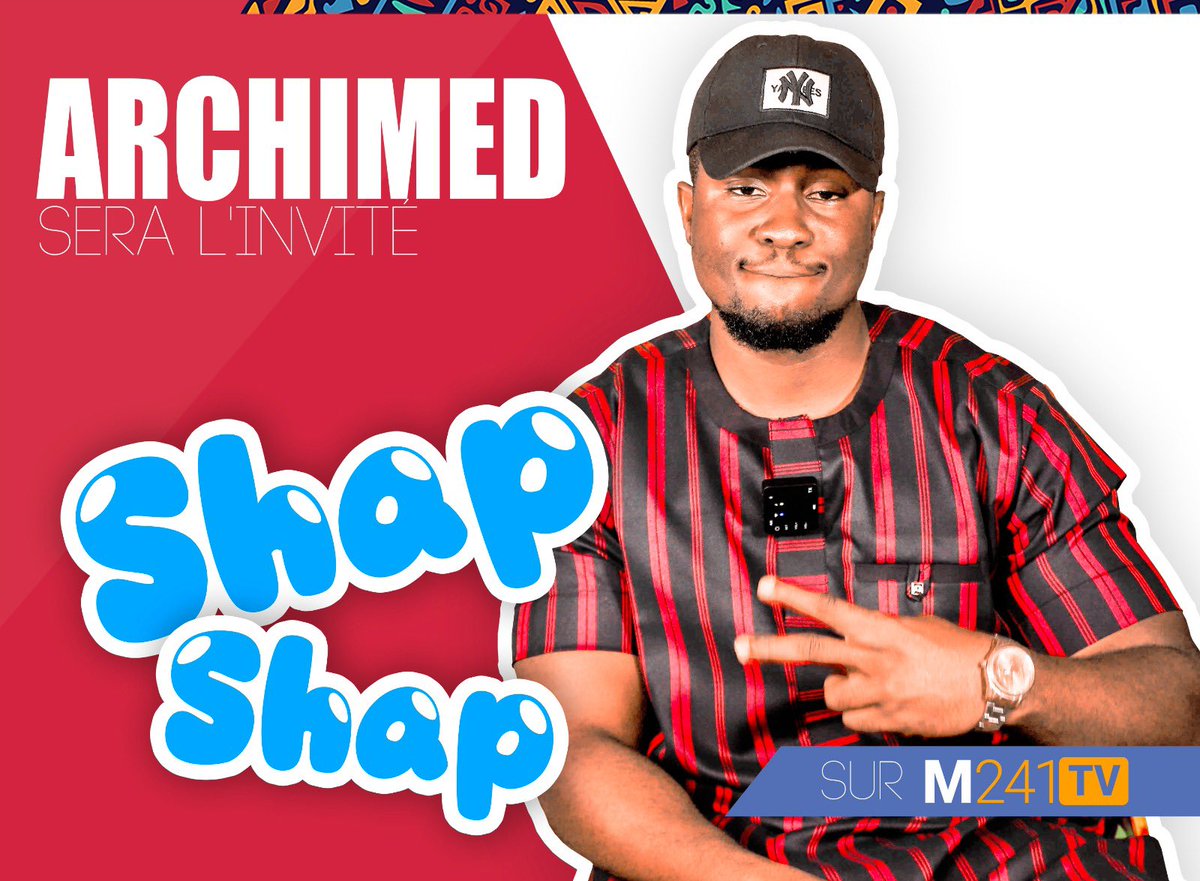 Medias241_'s tweet photo. SHAPSHAP : ARCHIMED
Adrien de la série « le choc, le choc, l’échec » est notre invité ce mercredi 🎬
#M241TV
#Gabon
#Shapshap https://t.co/QDpJgTsU9r