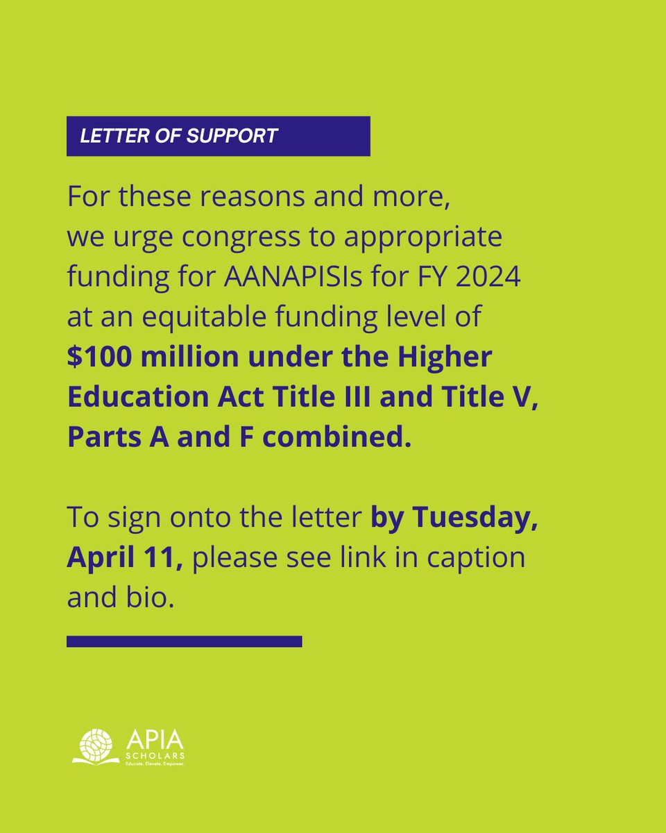 APIA_Scholars's tweet photo. We need your support. We invite you to sign onto this letter asking Congress for increased funding for AANAPISIs in FY2024 Appropriations.

To sign onto the letter by Tuesday, April 11, click here: https://t.co/q4ktjhhKDg https://t.co/wOy95bJO8h