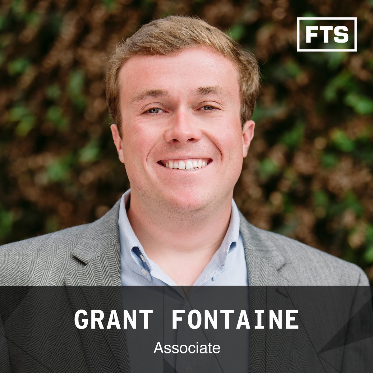 Join us in welcoming Grant Fontaine to the FTS team as an Associate! Welcome, Grant!