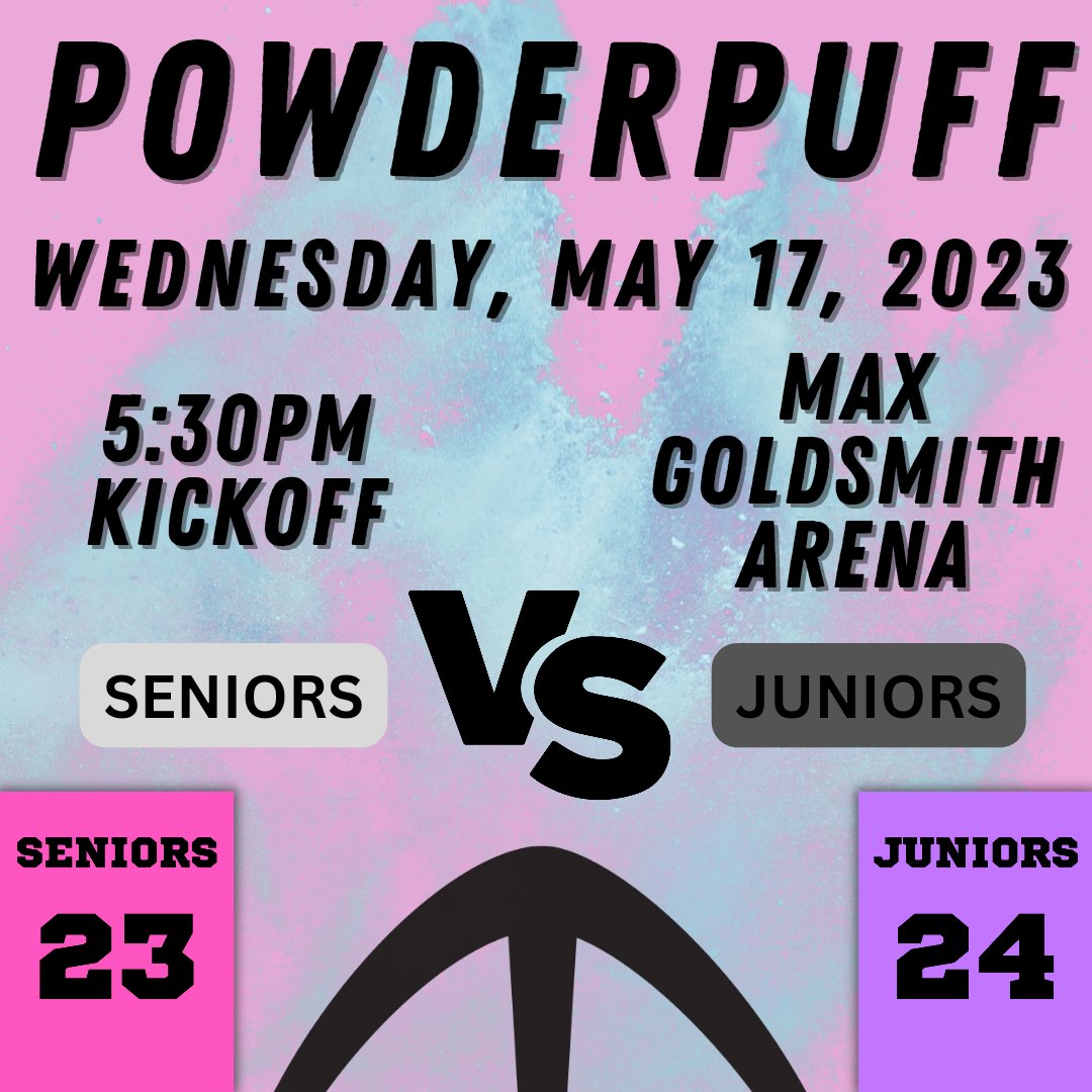 Powderpuff is coming up soon! Make sure to come watch this game before the Football Spring Game!