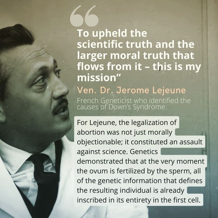 "To upheld the scientific truth and the larger moral truth that flows from it–this is my mission"-Dr.J Lejeune(Geneticist who identified the cause of DownSyndrome).For him,the legalization of #abortion was not just morally objectionable;it constituted an assault against #science.