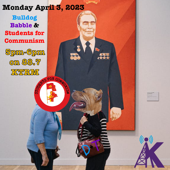 BabbleBulldog's tweet photo. Today from 5pm-6pm on 88.7 KTRM, we will be speaking with Students for Communism! Tune in to learn all about what this club does and what they stand for! 💜 https://t.co/lNH1cFcxDy