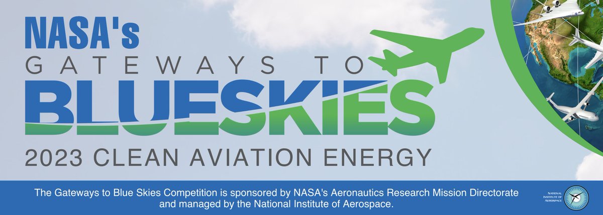 NationalAero's tweet photo. #ICYMI The 2023 Gateways to Blue Skies: Clean Aviation Energy Competition has selected eight university team finalists from across the U.S. to present at the 2023 Blue Skies Forum, June 1-2, 2023, at @NASAglenn  Research Center. 
https://t.co/uFS3Y3IiCa https://t.co/JTbjaf3zLm