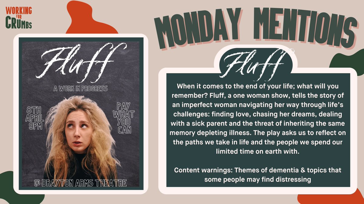 MONDAY MENTIONS 💭🎭🍪

'Fluff' is heading to <a href="/draytonarmsSW5/">Drayton Arms Theatre</a> on the 8th April at 9pm! 

By Tayla Kenyon &amp; James Piercy

When it comes to the end of your life; what will you remember?

BOOK: thedraytonarmstheatre.co.uk/fluff

@FluffPlay 
<a href="/taylakenyon/">Tayla Kenyon</a> 
<a href="/MrJamesPiercy/">James Piercy</a>
<a href="/BudSnell/">Rosie Snell</a>