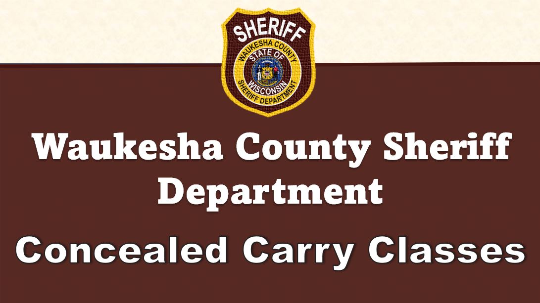 Waukesha County Sheriff on Twitter "2023 CCW Concealed Carry Classes