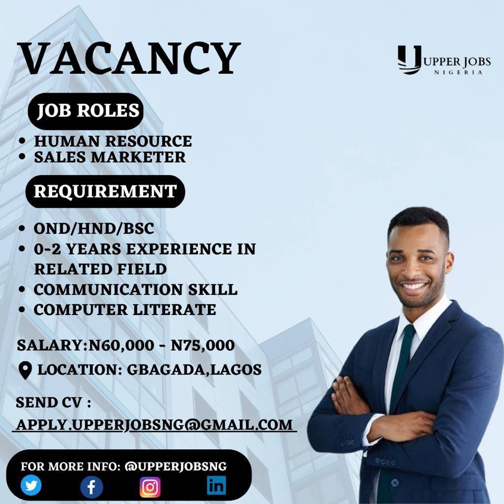 Send ur CV to apply.upperjobsng@gmail.com