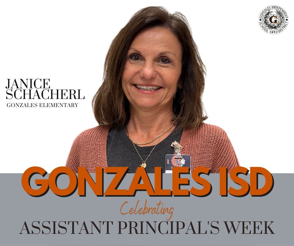Happy National Assistant Principals Week!
Thank you, Janice Schacherl, for all you do for us at
Gonzales Elementary. #APweek23