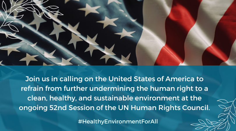 🚨🚨🚨Tomorrow, the #HRC52 will adopt a resolution reaffirming that everyone everywhere has the right to a #HealthyEnvironmentForAll. #R2HE

BUT one country might oppose it…USA

This is an absolute betrayal to frontline communities & environmental & social justice worldwide.