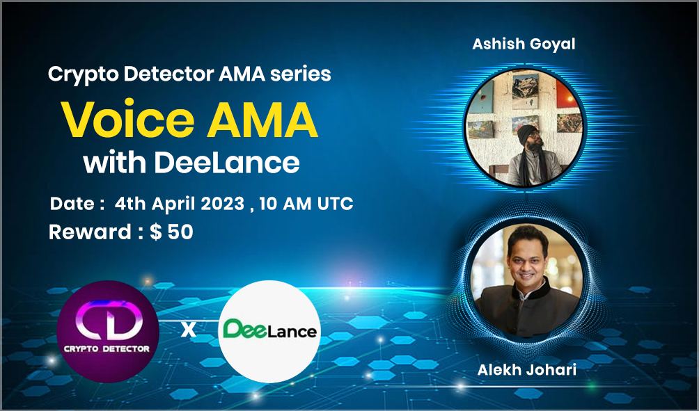 CRYPTODETECTOR_'s tweet photo. ♦️We're pleased to announce our next #VOICE_AMA WITH DEELANCE 4 april 10 AM UTC!
🎁 Reward pool :50$ USDT
🏠 Venue TG: https://t.co/9wKTPdrqDD
Rules :
1.Follow: @CRYPTODETECTOR9 &amp; https://t.co/Y8P9CnrgS9
2. Like, Retweet, Maximum 5 Question.Tag3 Friend,send your best Question https://t.co/XhiXFGi1MQ