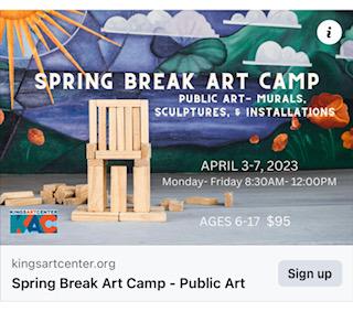 Looking for something fun to do over Spring Break? Check out the Kings Art Center Art Camp!