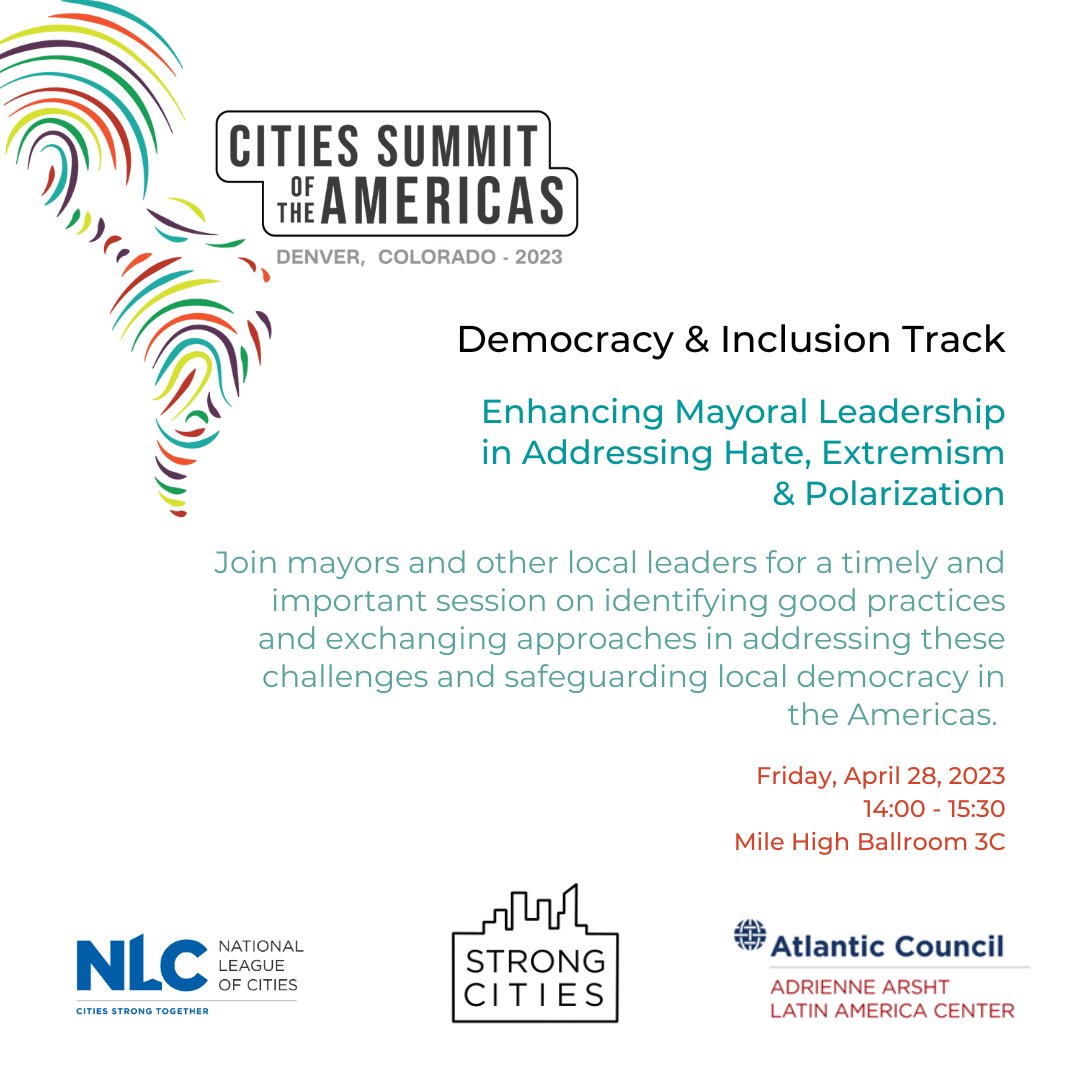 #StrongCities, with <a href="/leagueofcities/">National League of Cities</a> &amp; <a href="/ACLatAm/">Arsht Latin America Center & Caribbean Initiative</a>, is hosting a Democracy &amp; Inclusion Track Session at #CitiesSummit of the Americas.

Join us in #Denver to discuss mayoral leadership in addressing hate, extremism &amp; polarization! Last day to register: bit.ly/3nIci4N