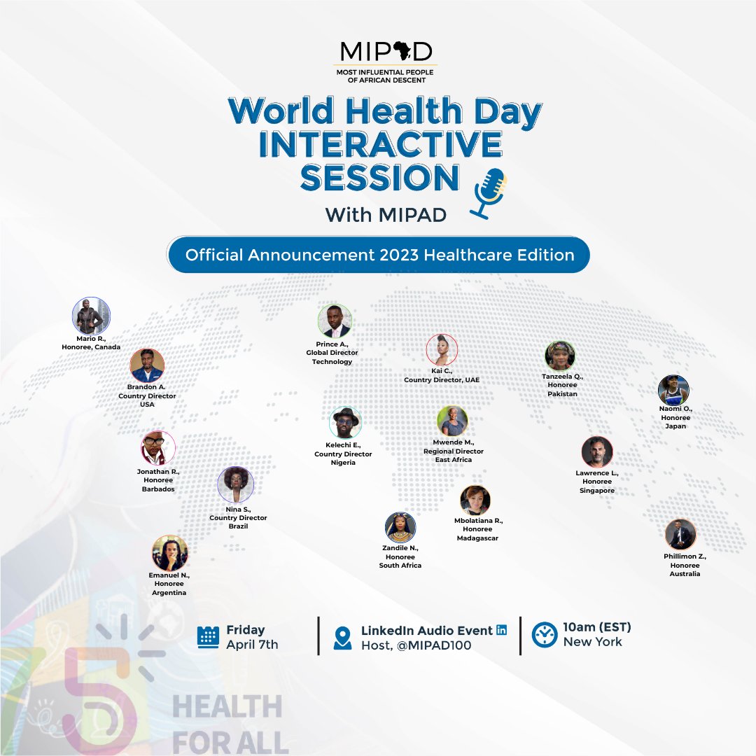 MIPAD100's tweet photo. In celebration of @WHO 75th Anniversary and World Health Day [April 7th] 🎉⚕

Join us for an interactive session with MIPAD Officials &amp; Honorees Worldwide #HealthCareEdition

Date: Friday, April 7th, 2023
Time: 10am EST (New York)
Venue: LinkedIn
RSVP: https://t.co/dR4Yfkjeyd https://t.co/HVih6R6Su9