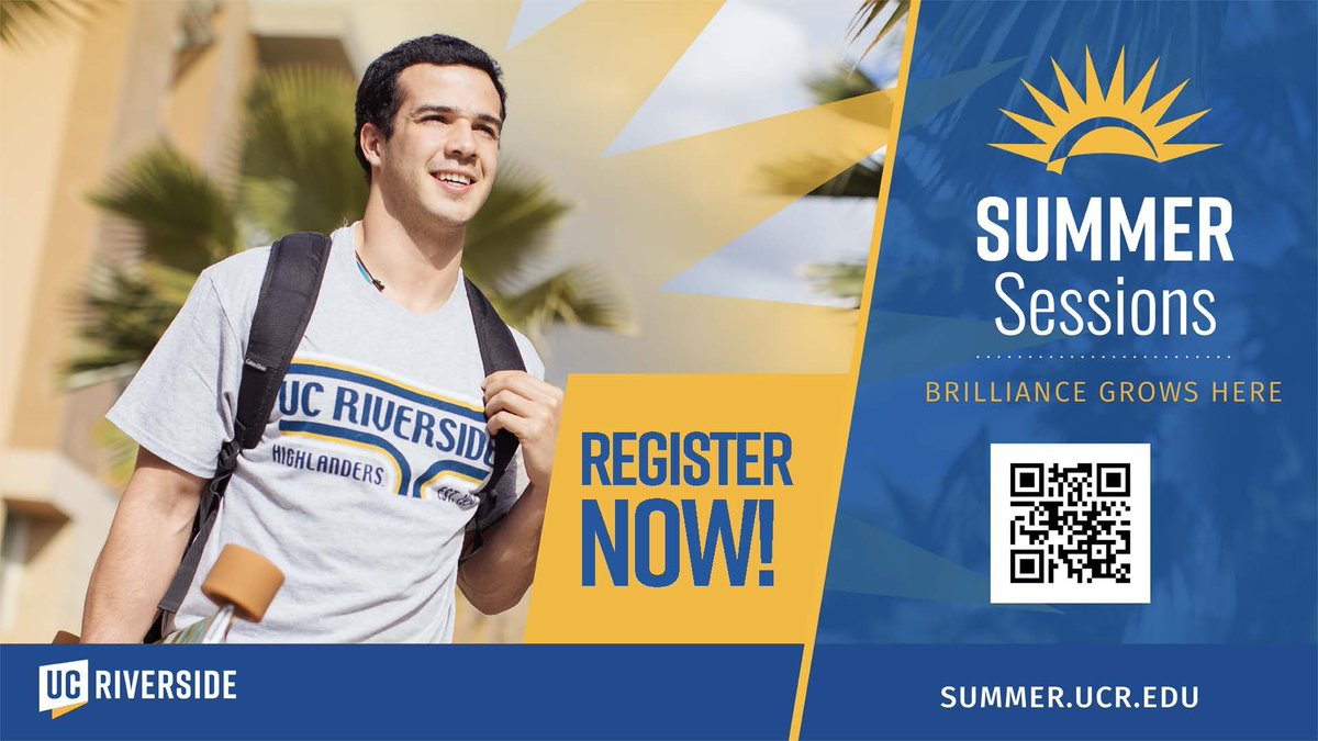 Registration for Summer Sessions begins today, so make sure to register and guarantee a seat! More info at summer.ucr.edu! 
<a href="/UCRiverside/">UC Riverside</a> <a href="/UCRCNAS/">UC Riverside CNAS</a> <a href="/ucrchass/">UCR CHASS</a> <a href="/UCR_Business/">UCR Business</a> <a href="/UCRBCOE/">UCR Bourns College of Engineering</a> <a href="/UCRSOE/">UC Riverside School of Education</a> <a href="/ucrspp/">UCR School of Public Policy</a>