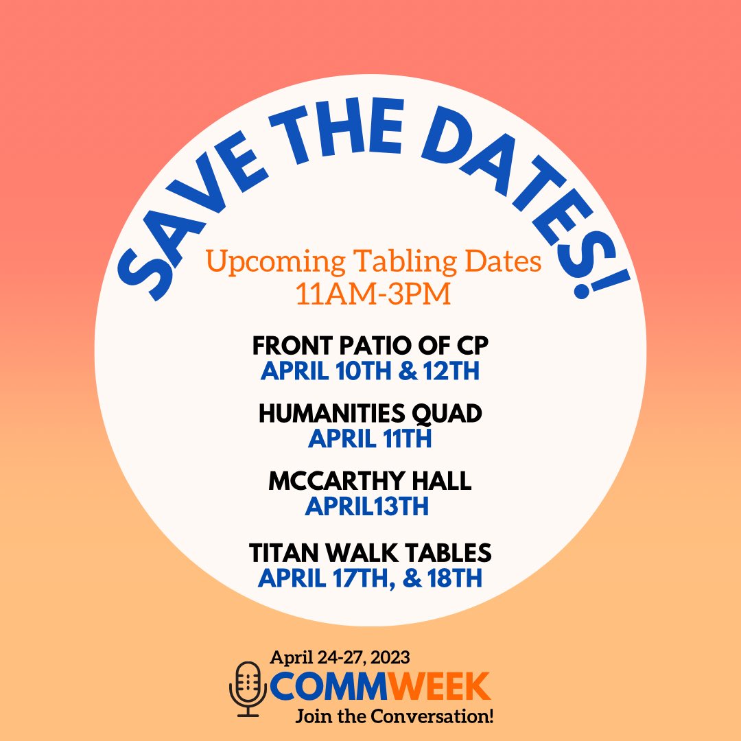 CSUF_CommWeek's tweet photo. Titans! Be sure to save the dates and times for our upcoming tabling events promoting Comm Week. Each day we will be tabling from 11 a.m. - 3 p.m. See you there! 🐘🍊 

#CSUFCommWeek2023 #jointheconversation #csufcommweek #csuf #commweek https://t.co/w3cI5h5uGk