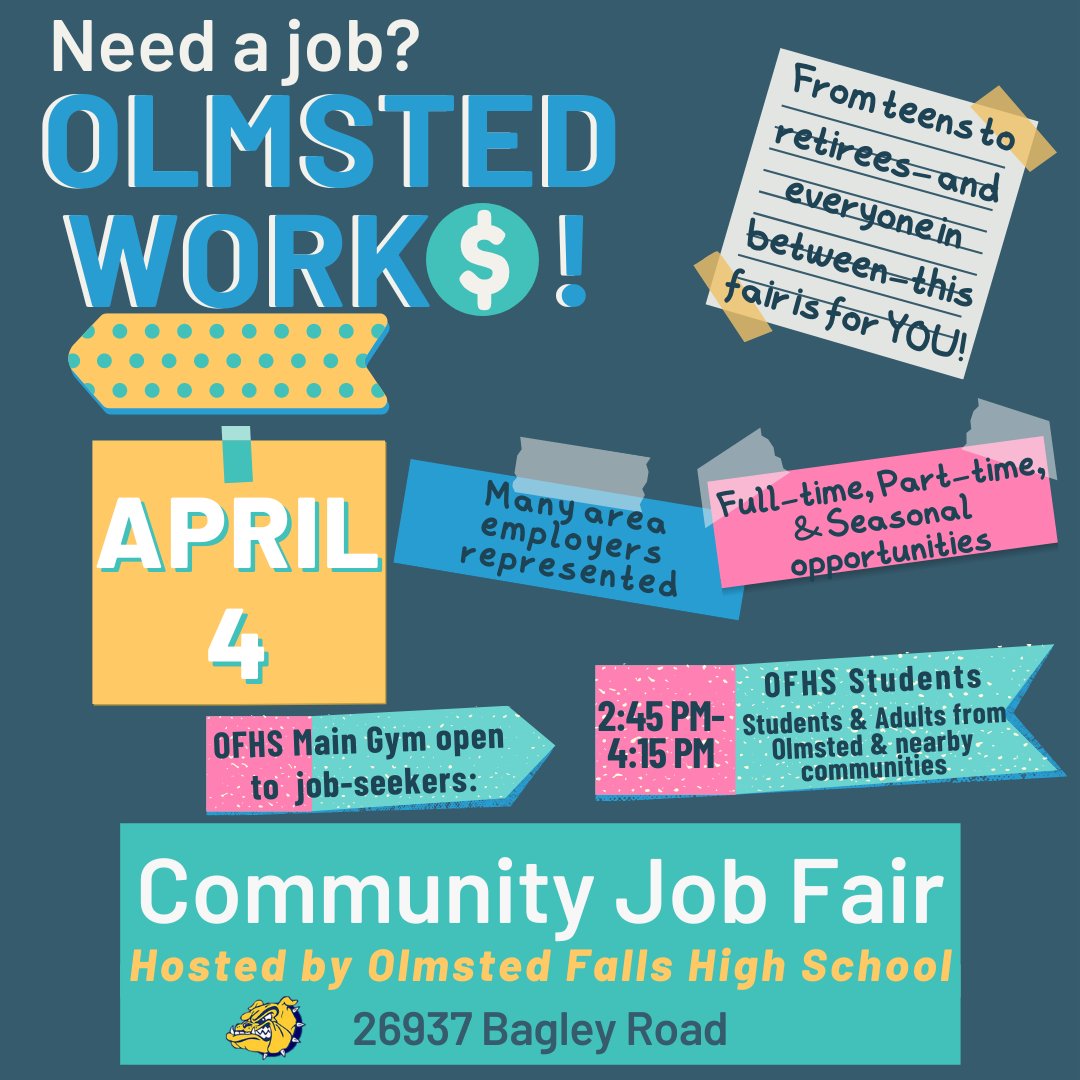 OFCSLINK's tweet photo. Need a job? The second annual Olmsted Work$ Community Job Fair is April 4th, 2:45-4:15 PM hosted by Olmsted Falls High School. Visit 50+ area employers seeking full/part-time/seasonal workers and interns. All are welcome! See you there! @ofhsguidance @ofcssuper #StudentSuccess https://t.co/reyjAEEIGb