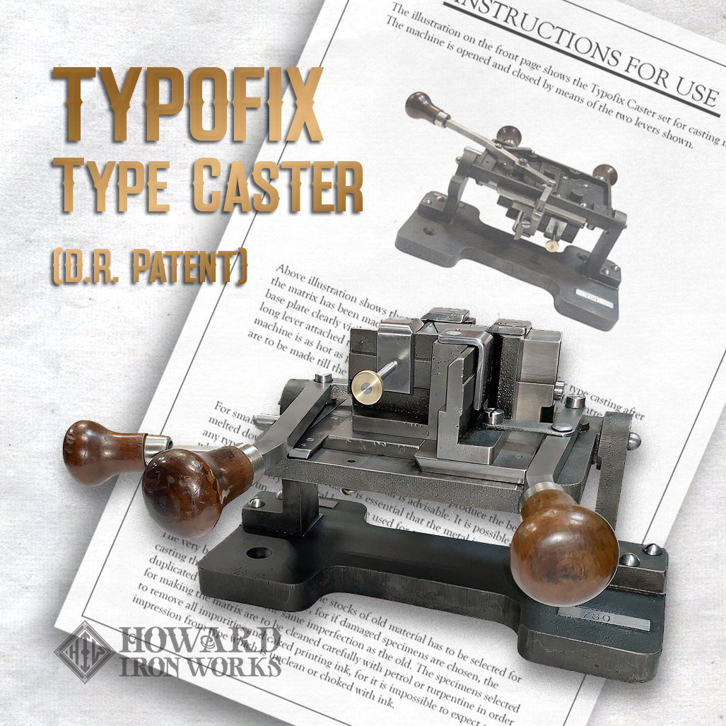 HowardIronWorks's tweet photo. Out of sorts? Never again with #Typofix Type Caster. The Patent Typofix Caster is a simple, complete, compact hand-operated machine for casting finished type, spreads & quads in all sizes up to 96 pts inclusive & in their #matrices. #printinghistory #printingmuseum #leadtype https://t.co/3rvGL4nhHl