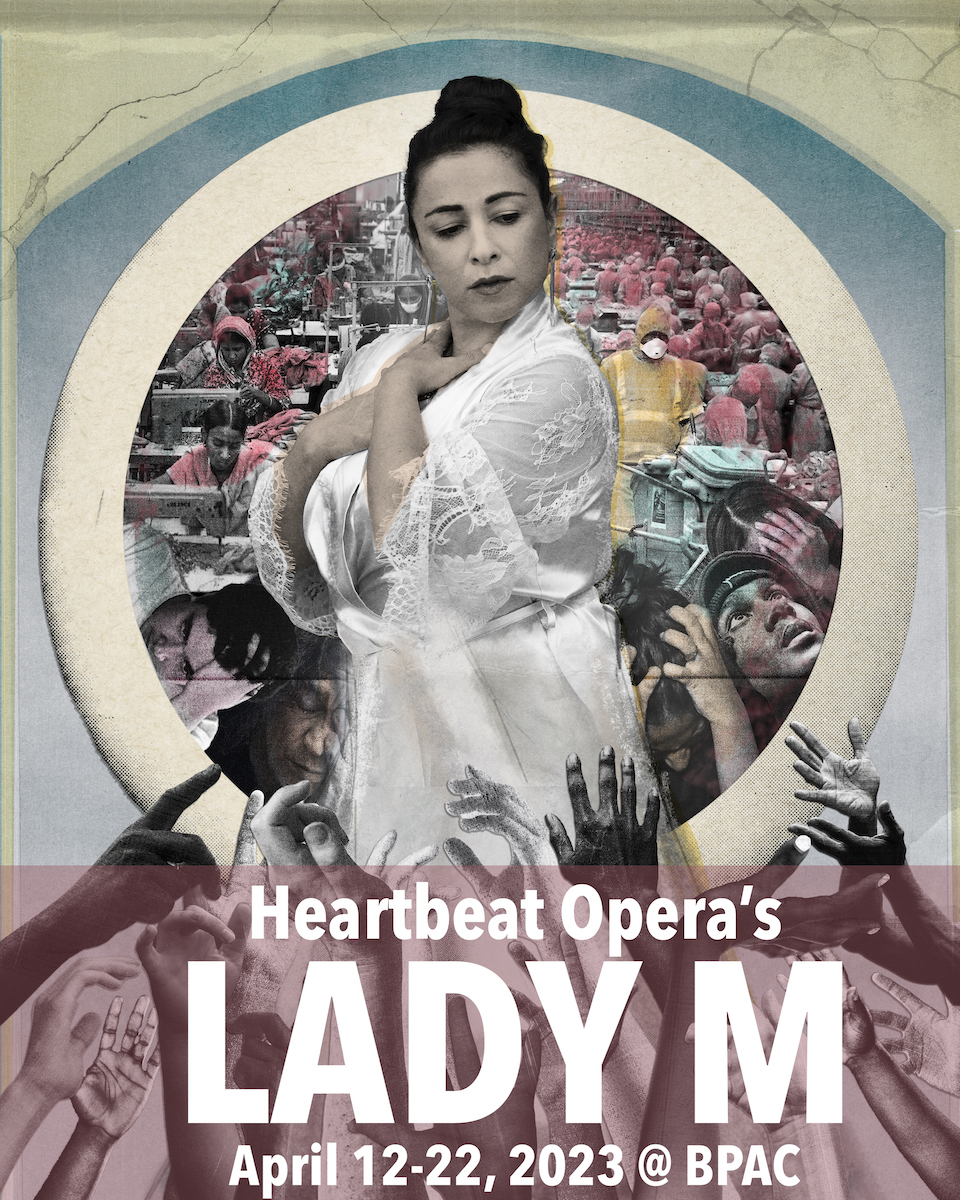 Heartbeat Opera’s other co-production at BPAC will be Lady M, a transformation of Verdi’s Macbeth, weaves together Shakespeare’s text and electronics-infused orchestration by Daniel Schlosberg. Directed by Emma Jaster, co-adaptation by Jacob Ashworth, performances begin April 12.