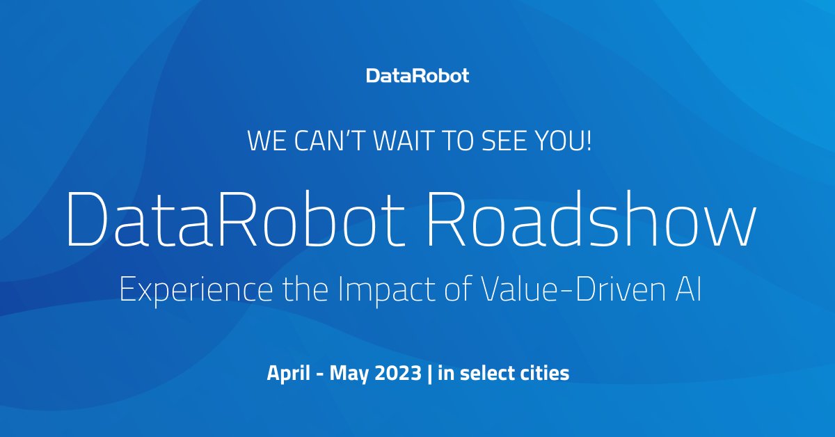 DataRobot's tweet photo. 🌍 We’re hitting the road to discuss #ValueDrivenAI with the world. Find us in a city near you, starting next week! 

Sign up: https://t.co/6BIwHYcA5o https://t.co/6FlYz8dl2I