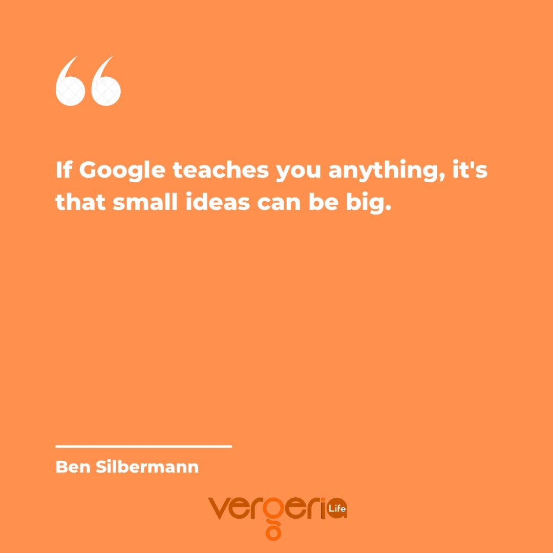 VergeriaLife's tweet image. This sums up the power of small ideas, and no better example than Google. A company wanting to simplify online search has become one of the most valuable companies in the world. The idea should be small, simple and having significant usability. 

#VLMagazine