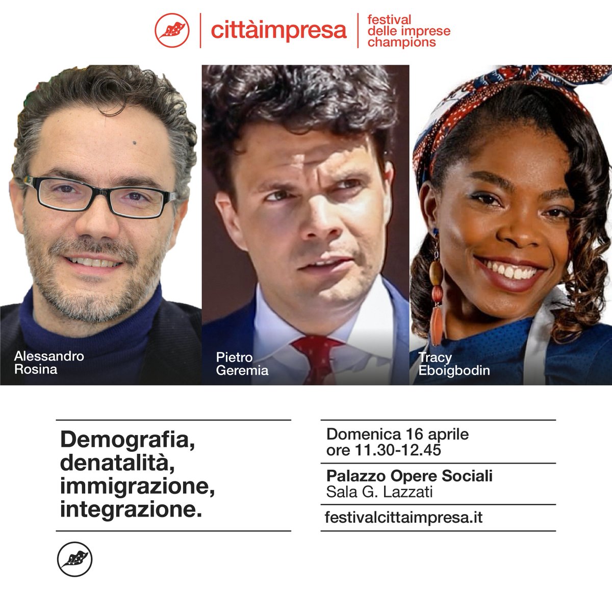 DEMOGRAFIA, DENATALITÀ, IMMIGRAZIONE, INTEGRAZIONE. COSA POSSONO FARE LE IMPRESE E COME GESTIRE LE COMPLESSITÀ

📅 Domenica 16 Aprile

Relazione di: <a href="/AleRosina68/">Alessandro Rosina</a> 

Testimonianza: Pietro Geremia

Intervista a: Tracy Eboigbodin

Conduce: <a href="/dariodivico/">dario di vico</a> 

👉 festivalcittaimpresa.it/tc-events/emer…