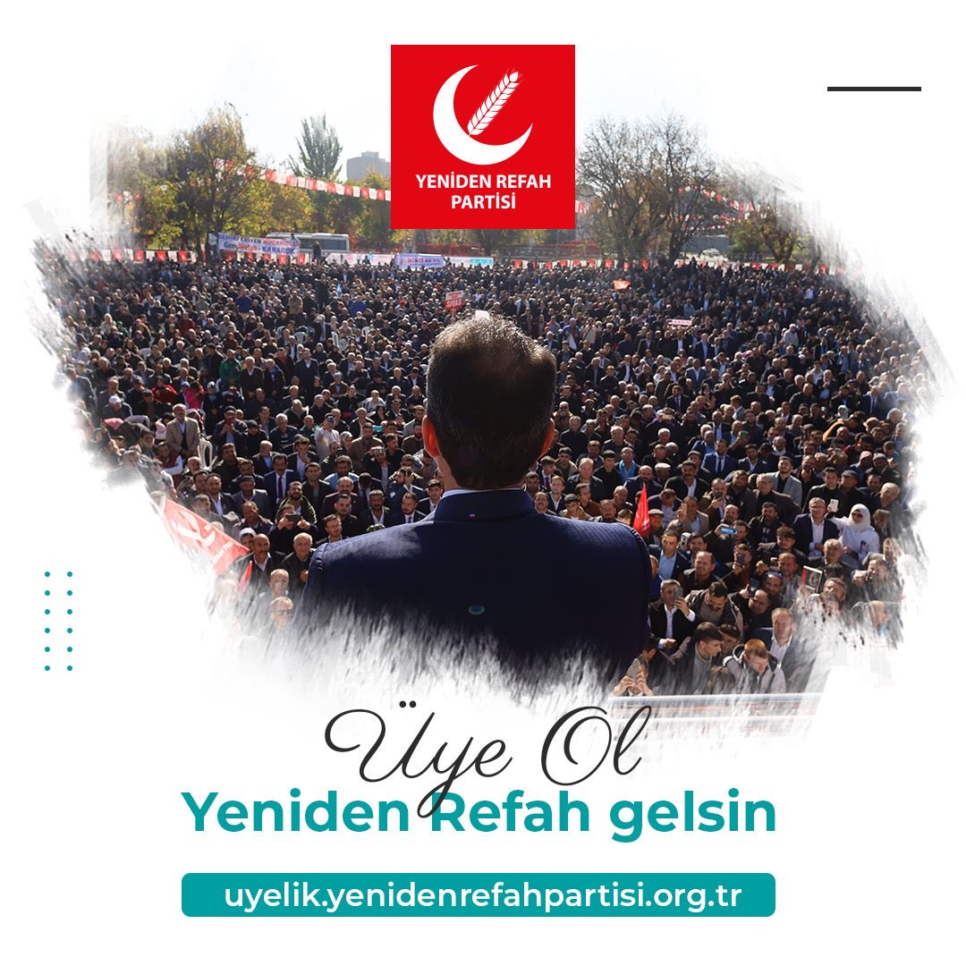 ÜYE OL - YENİDEN REFAH GELSİN
Yaşanabilir Türkiye'de, herkesin geleceğe umutla baktığı bir Türkiye'de yaşamak için uyelik.yenidenrefahpartisi.org.tr

#FatihErbakan 
#YenidenRefahPartisi 
#YenidenRefah 
#YenidenErbakan